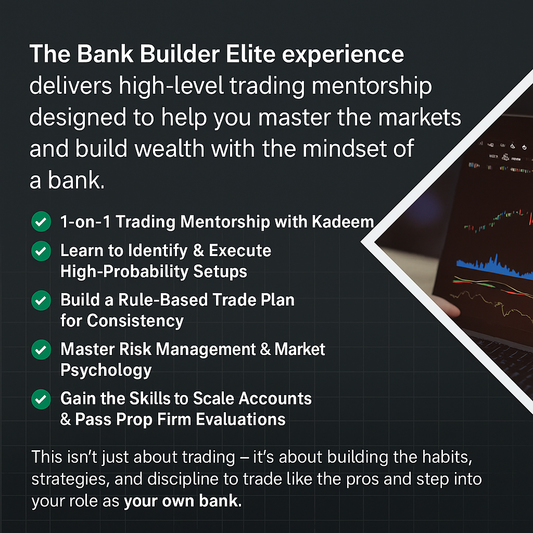 Bank Builder Elite Trading Mentorship