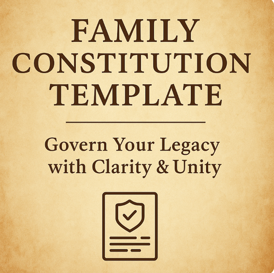 Family Constitution Template: Govern Your Legacy with Clarity & Unity